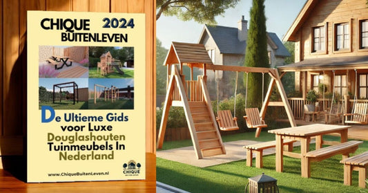 5 Soorten Douglashouten Tuinmeubels voor uw Achtertuin